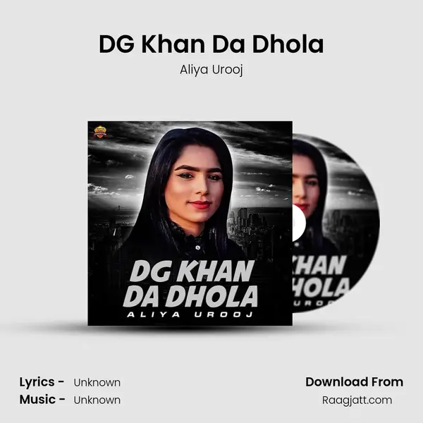 DG Khan Da Dhola - Aliya Urooj album cover 