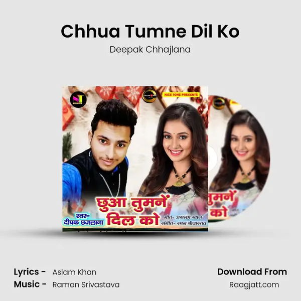 Chhua Tumne Dil Ko - Deepak Chhajlana album cover 