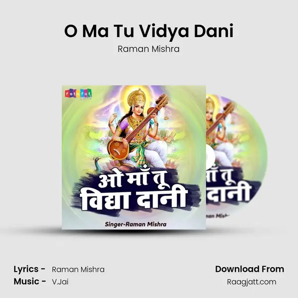 O Ma Tu Vidya Dani - Raman Mishra album cover 