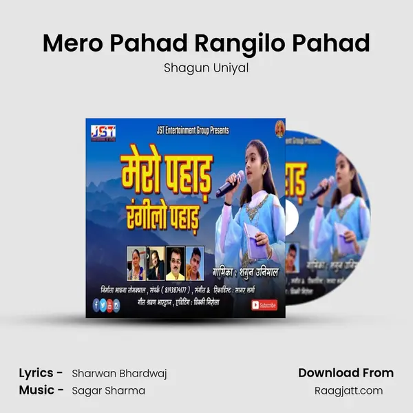 Mero Pahad Rangilo Pahad - Shagun Uniyal album cover 