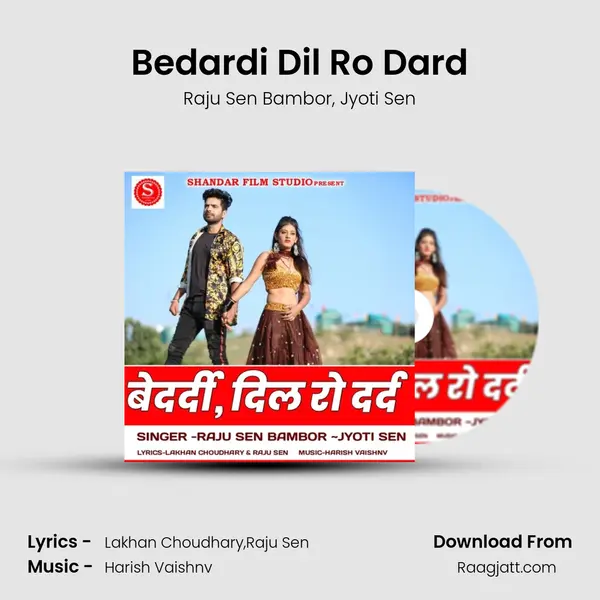 Bedardi Dil Ro Dard mp3 song