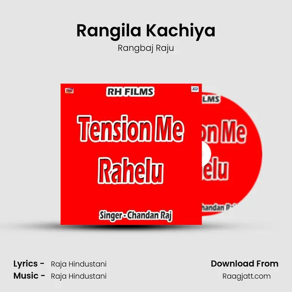 Rangila Kachiya - Rangbaj Raju album cover 