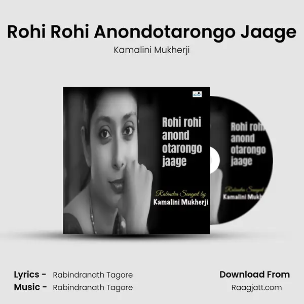 Rohi Rohi Anondotarongo Jaage mp3 song