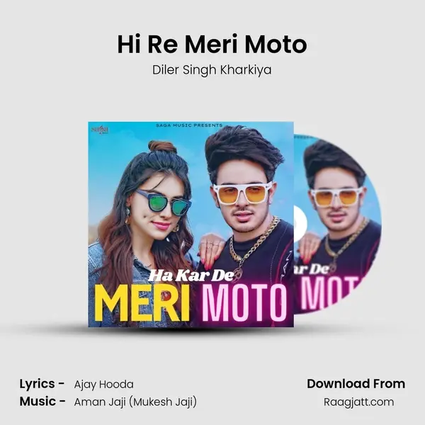 Hi Re Meri Moto - Diler Singh Kharkiya album cover 