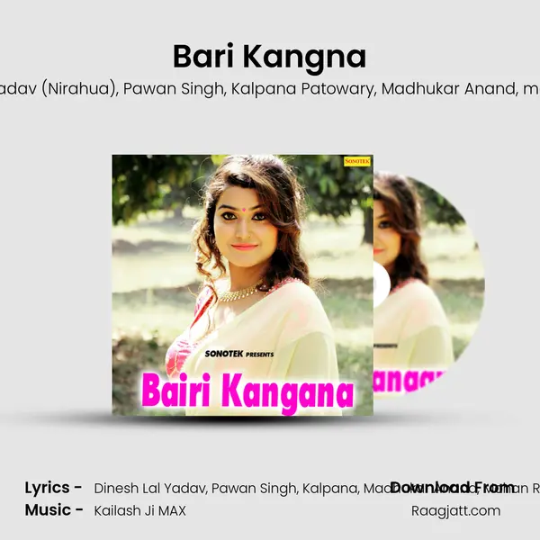 Bari Kangna mp3 song