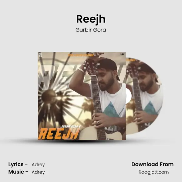 Reejh - Gurbir Gora album cover 