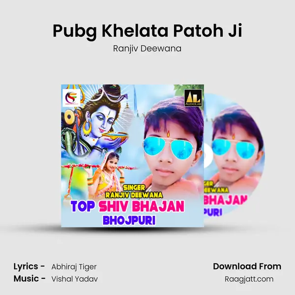 Pubg Khelata Patoh Ji - Ranjiv Deewana album cover 