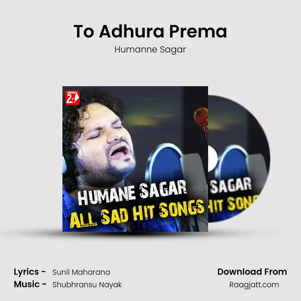 To Adhura Prema mp3 song