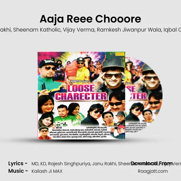 Aaja Reee Chooore mp3 song