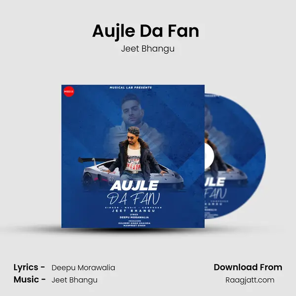 Aujle Da Fan (Fan of Karan Aujla) - Jeet Bhangu album cover 