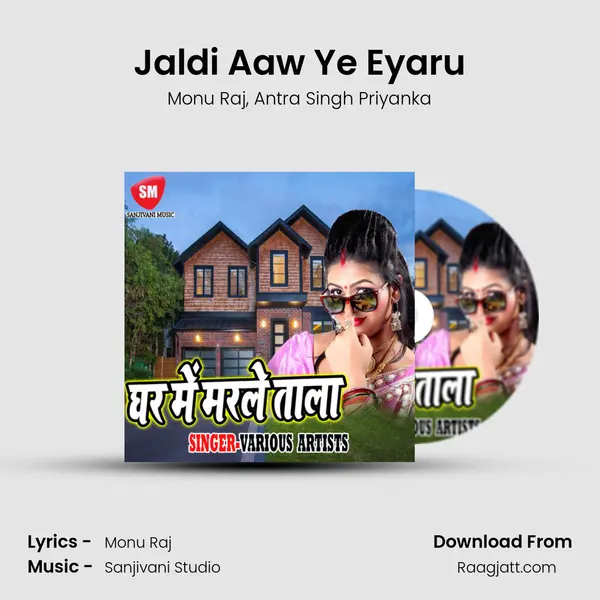 Jaldi Aaw Ye Eyaru - Monu Raj album cover 