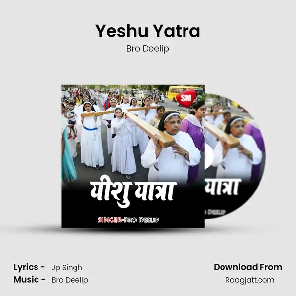 Yeshu Yatra mp3 song