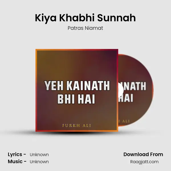 Kiya Khabhi Sunnah mp3 song