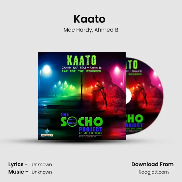 Kaato (Music From The Socho Project Original Series) mp3 song