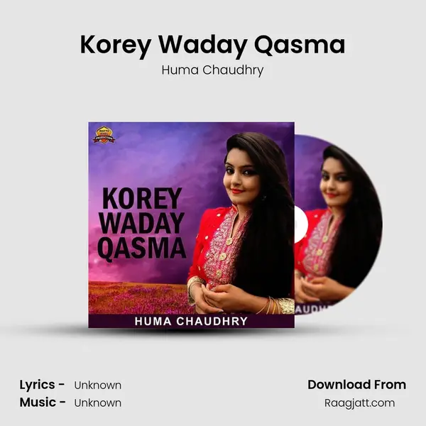 Korey Waday Qasma - Huma Chaudhry album cover 