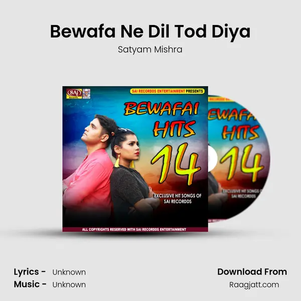 Bewafa Ne Dil Tod Diya - Satyam Mishra album cover 