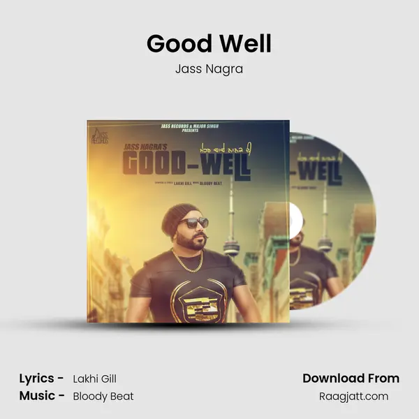 Good Well - Jass Nagra album cover 