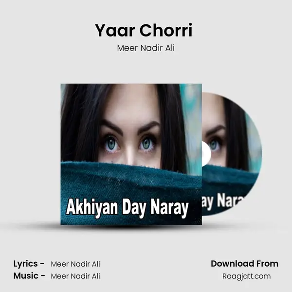 Yaar Chorri (Dohry Hi Dohry) mp3 song