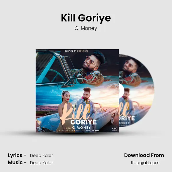 Kill Goriye mp3 song