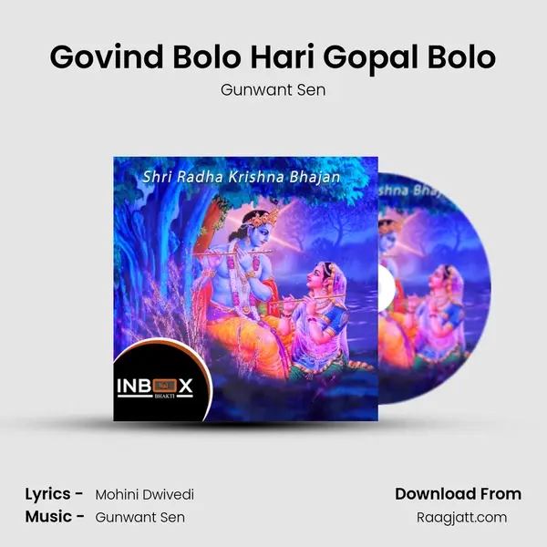 Govind Bolo Hari Gopal Bolo mp3 song