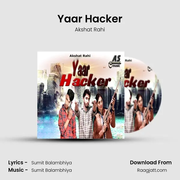 Yaar Hacker mp3 song