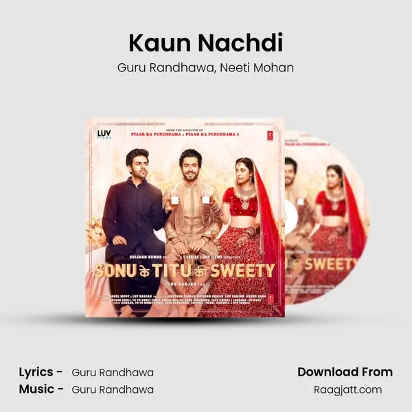 Kaun Nachdi - Guru Randhawa album cover 