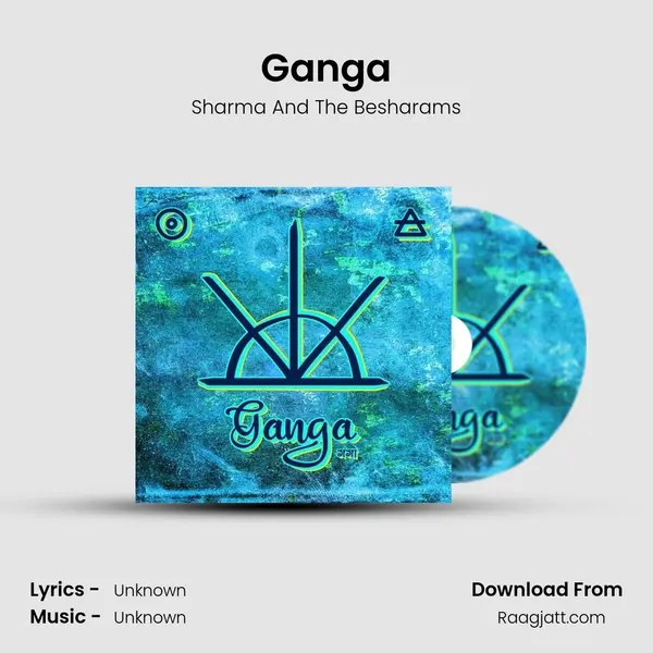 Ganga - Sharma And The Besharams album cover 