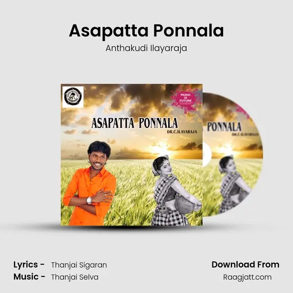 Asapatta Ponnala - Anthakudi Ilayaraja album cover 