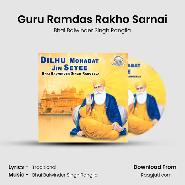 Guru Ramdas Rakho Sarnai - Bhai Balwinder Singh Rangila album cover 