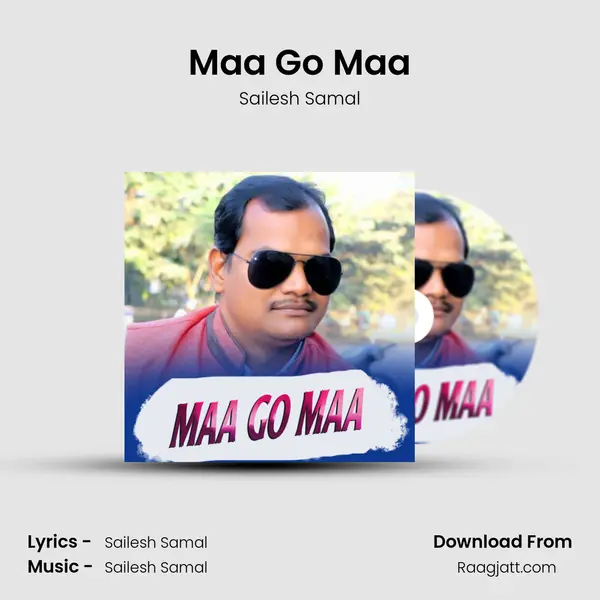 Maa Go Maa mp3 song