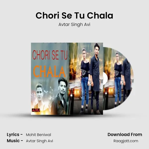 Chori Se Tu Chala - Avtar Singh Avi album cover 