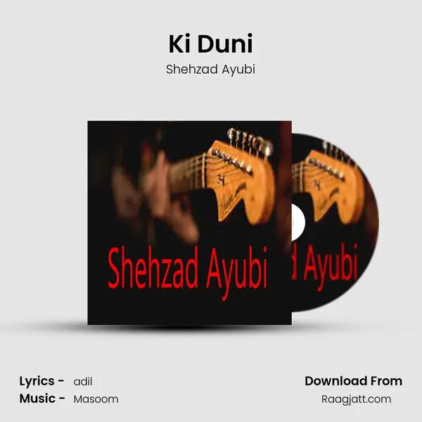 Ki Duni mp3 song