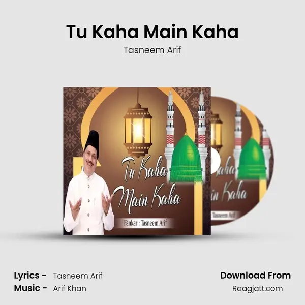 Tu Kaha Main Kaha mp3 song