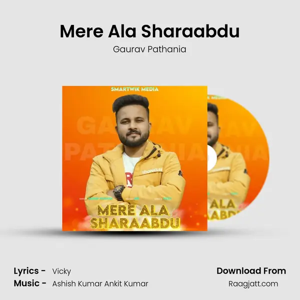 Mere Ala Sharaabdu mp3 song