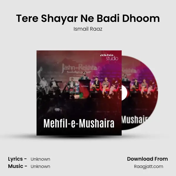 Tere Shayar Ne Badi Dhoom - Ismail Raaz album cover 