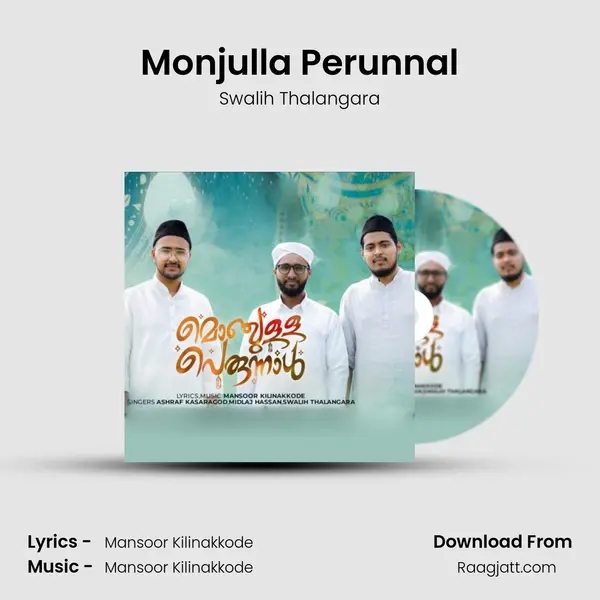 Monjulla Perunnal - Swalih Thalangara mp3 song