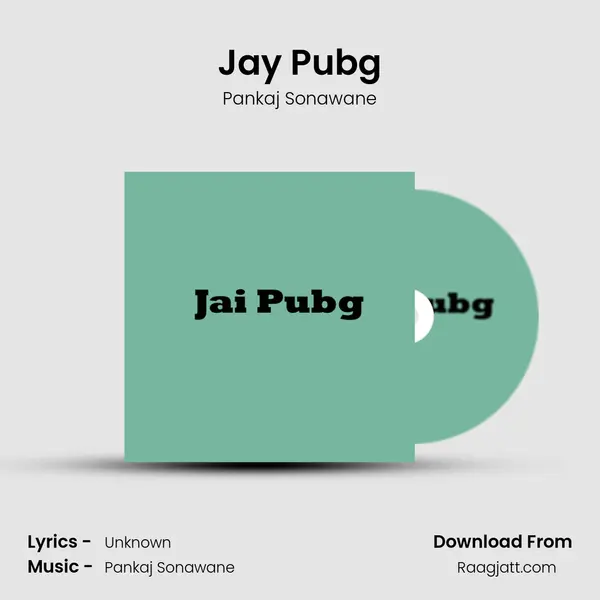 Jay Pubg mp3 song