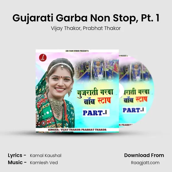 Gujarati Garba Non Stop, Pt. 1 - Vijay Thakor album cover 