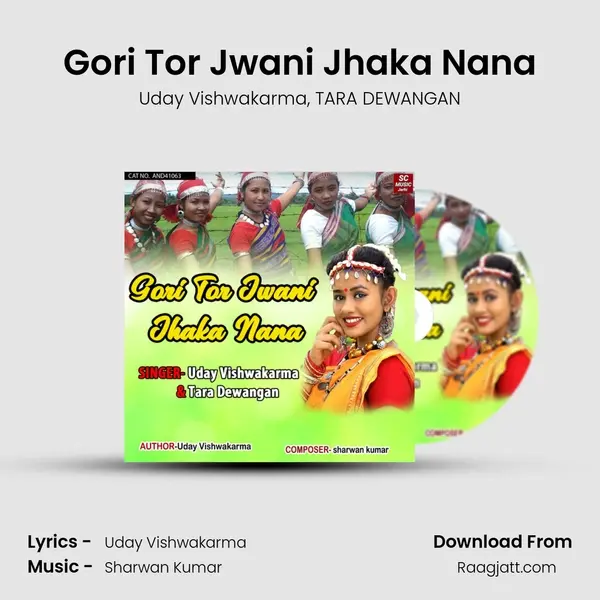 Gori Tor Jwani Jhaka Nana mp3 song