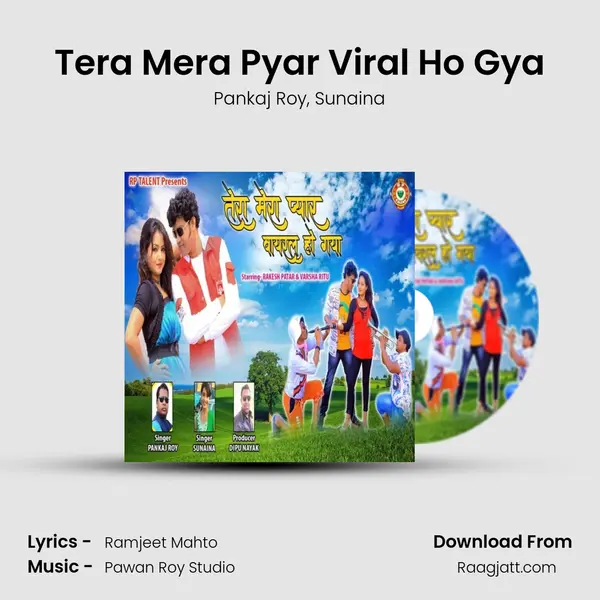 Tera Mera Pyar Viral Ho Gya mp3 song