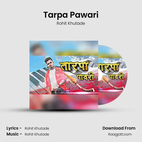 Tarpa Pawari - Rohit Khutade album cover 