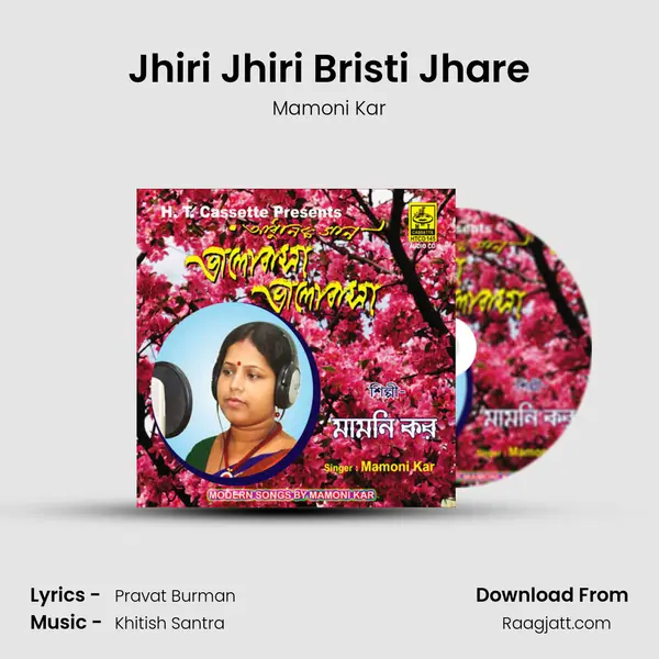 Jhiri Jhiri Bristi Jhare mp3 song