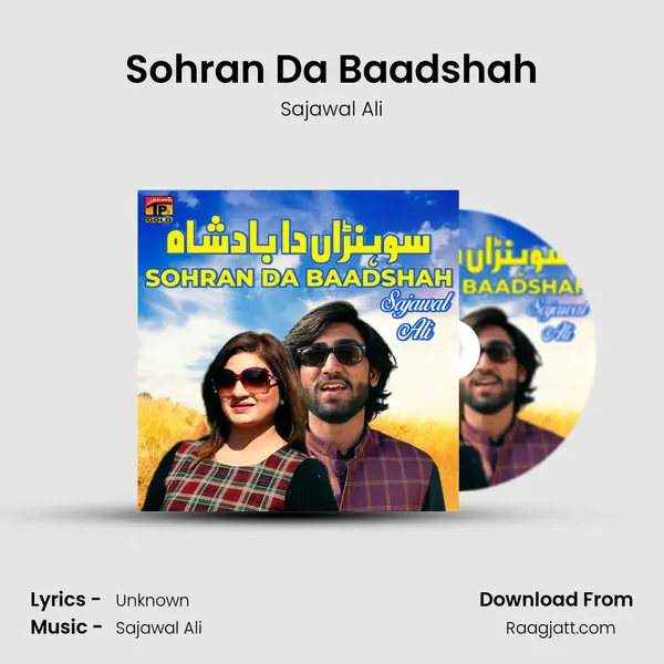 Sohran Da Baadshah - Sajawal Ali album cover 