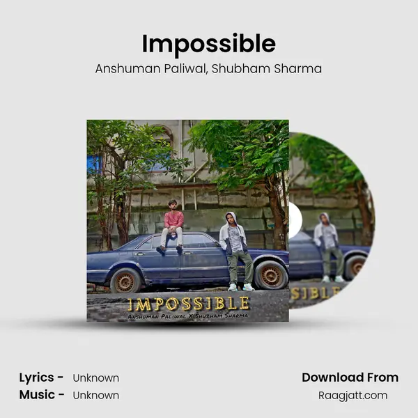 Impossible mp3 song