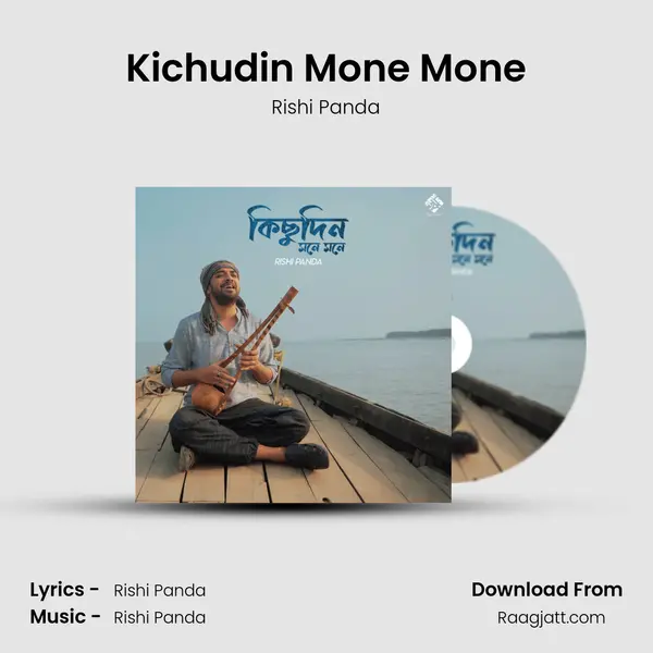 Kichudin Mone Mone - Rishi Panda album cover 