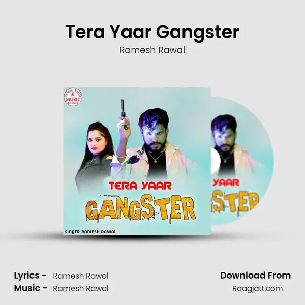 Tera Yaar Gangster mp3 song