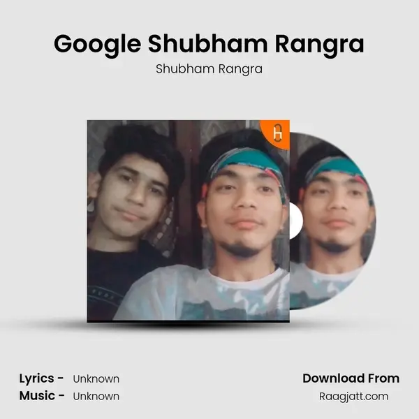 Google Shubham Rangra - Shubham Rangra album cover 