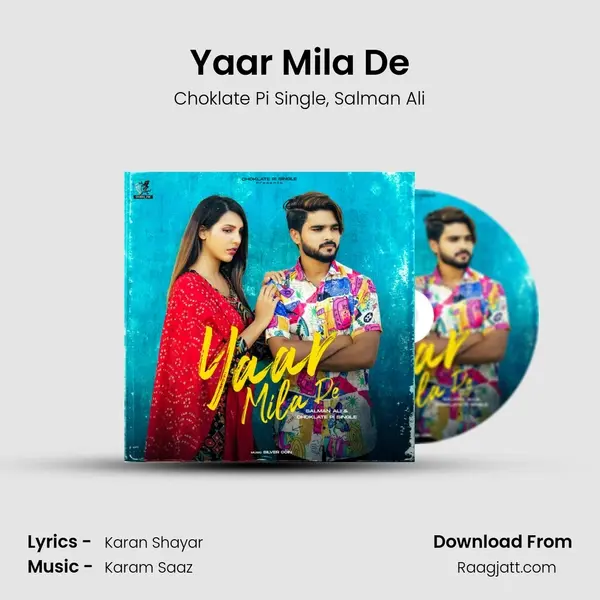 Yaar Mila De - Choklate Pi Single album cover 