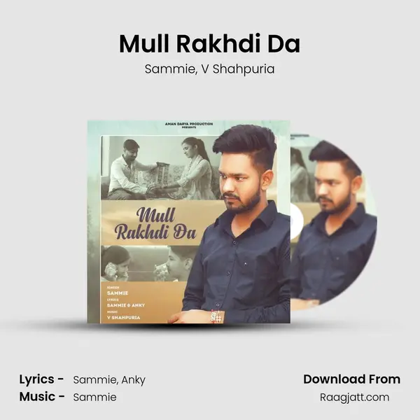 Mull Rakhdi Da mp3 song