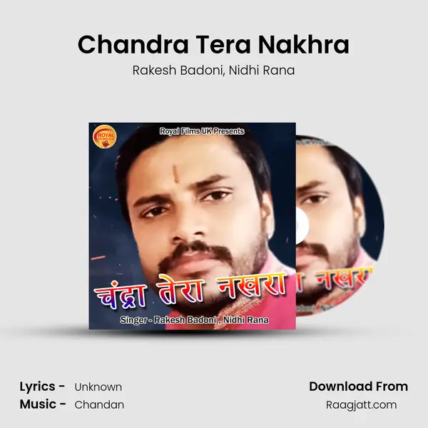 Chandra Tera Nakhra mp3 song